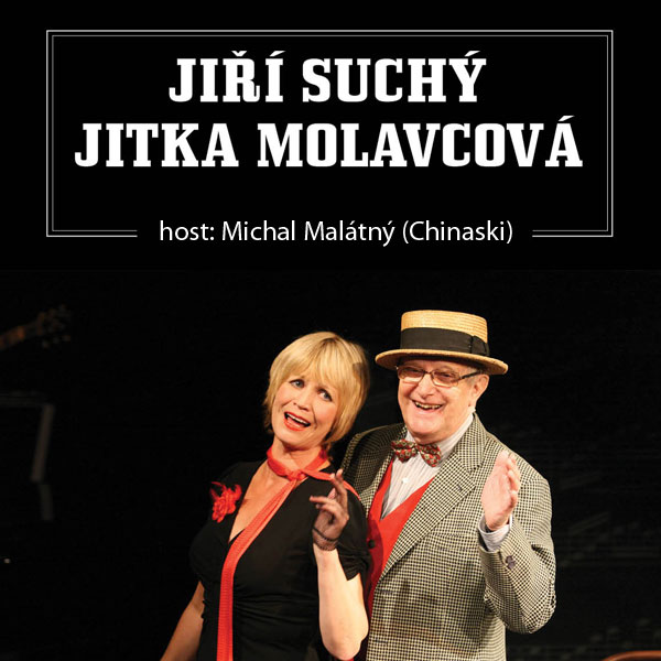 Jiří Suchý, Jitka Molavcová + host: Michal Malátný