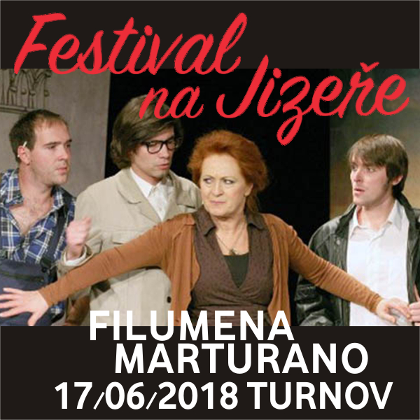 FILUMENA MARTURANO, Festival na Jizeře