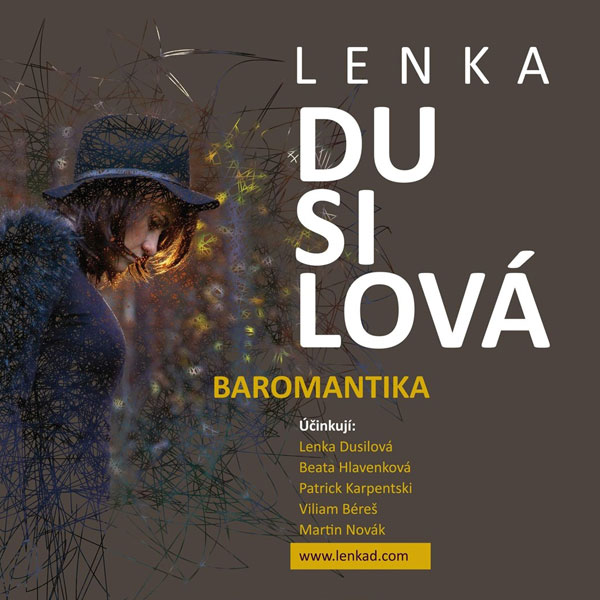 Lenka Dusilová & Baromantika