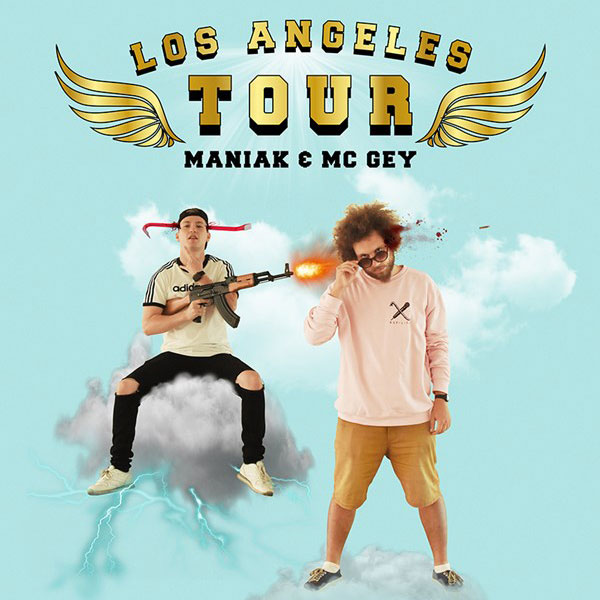 Maniak & Mc Gey - Los Angeles Tour