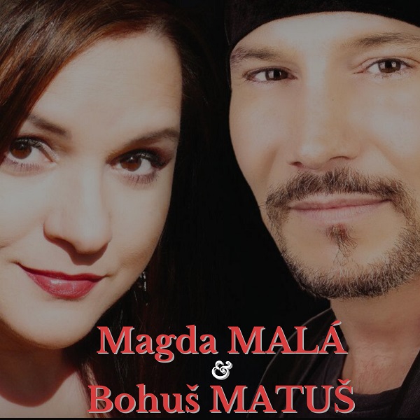 Magda Malá a Bohuš Matuš
