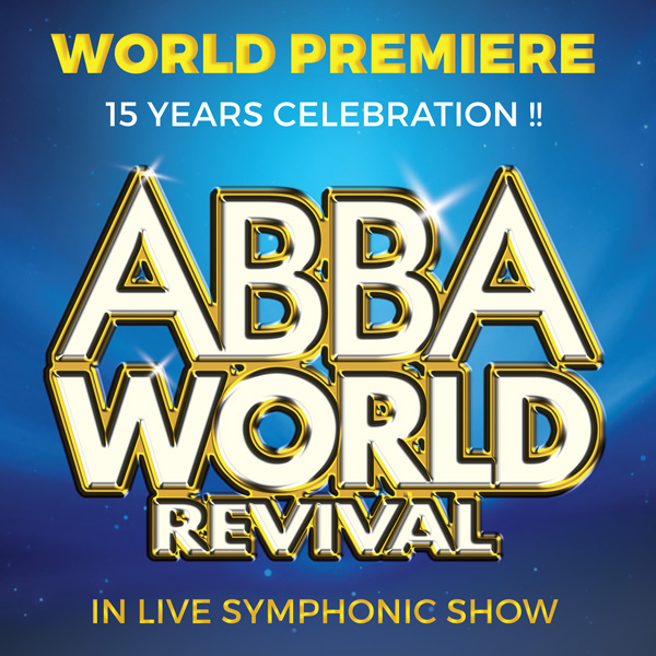ABBA WORLD REVIVAL IN LIVE SYMPHONIC SHOW TICKETPORTAL Vstupenky na
