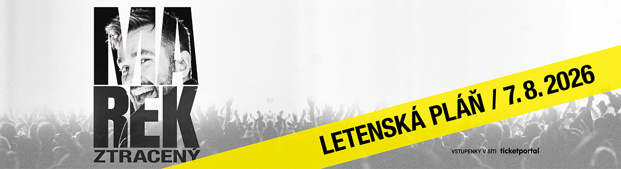 MAREK ZTRACENÝ- LETENSKÁ PLÁŇ 