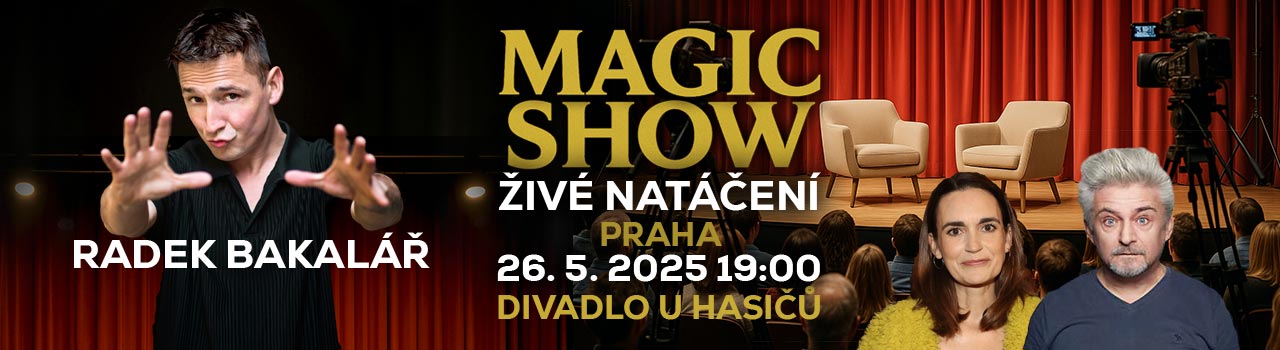 MAGIC SHOW - RADEK BAKALÁŘ -TH