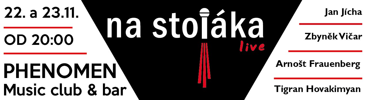 Na stojáka - live ve PHENOMEN 